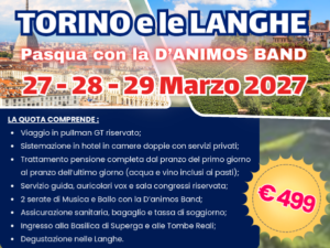 Torino e le Langhe con la D'ANIMOS BAND